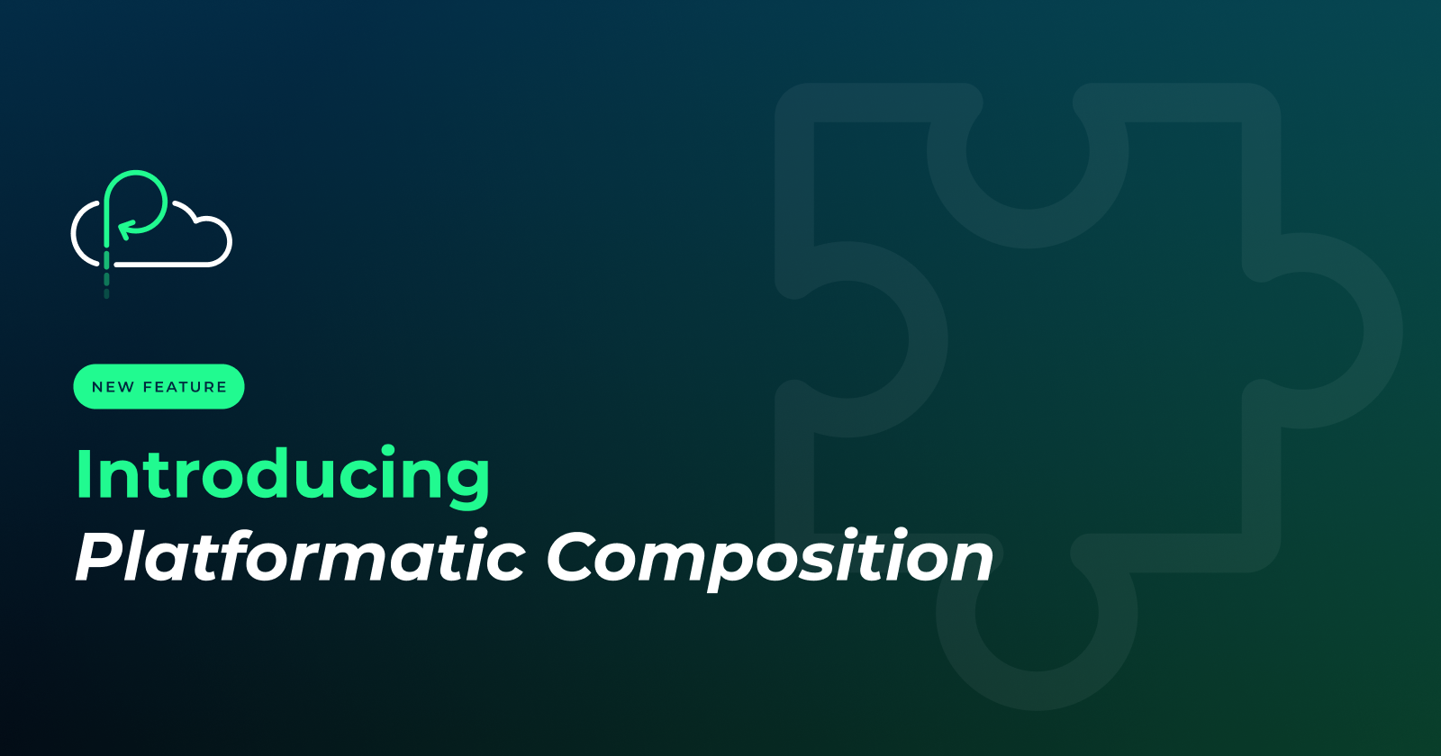 New Feature - Platformatic Composition (1600x840px)